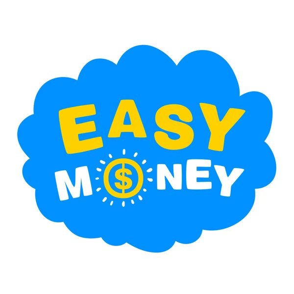 Blue cloud with the words easy money — Stock Vector