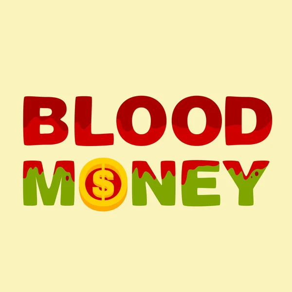 Text blood money — Stock Vector