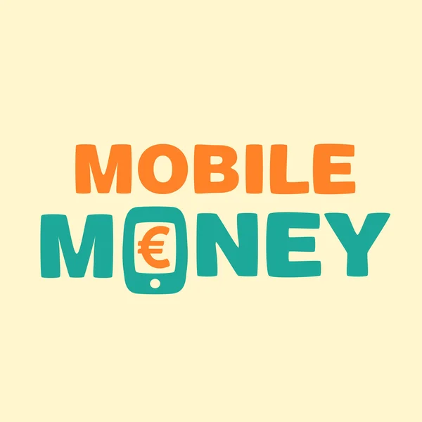 Text mobile money — Stock Vector