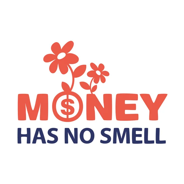 Text money does not smell — Stock Vector