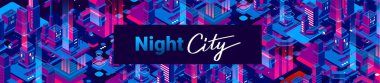 Gece lambası ve kelime şehri olan neon renkli şehir sokağının vektör soyut çizimi. Web, site, pankart, poster, broşür için Isometric tarzı arkaplan tasarımı