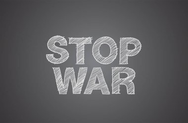 Savaşı durdurun, tahtaya el yazısı, vektör tasarımı, resimleme.