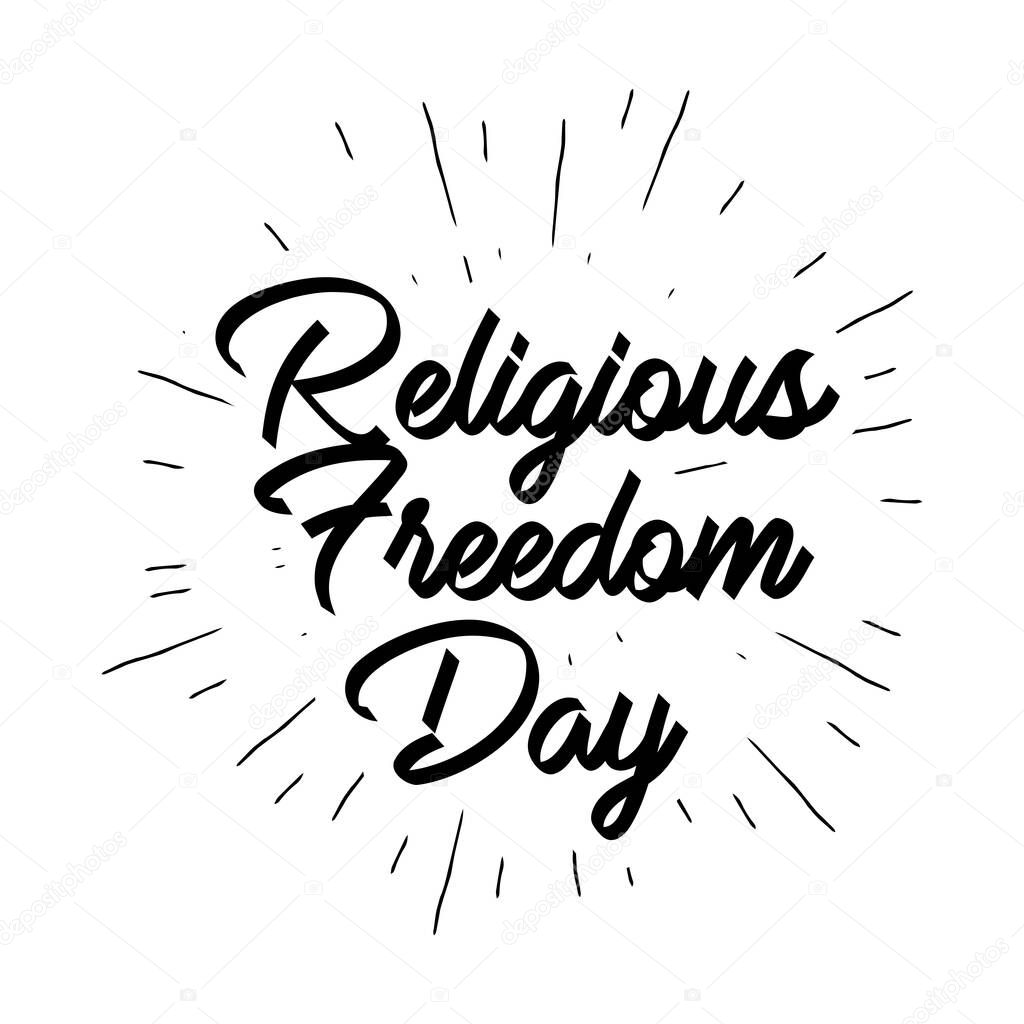 Religious Freedom Day typography. Human solidarity creative calligraphy. Holiday concept calligraphic lettering design template. January 16.