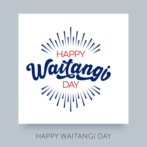 Yeni Zelanda 'nın Waitangi günü kutlu olsun. 6 Şubat. El yazısı etiketi konsepti. Vektör illüstrasyonu Mutlu Yeni Zelanda Günü şablonu. Tatil arkaplanı, poster, afiş, tebrik kartı vs. için kaligrafik tasarım.