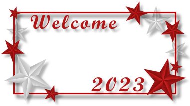Welcome 2023 - red and white stars in paper craft design over red frame on white background with place for your text - 3D Illustration