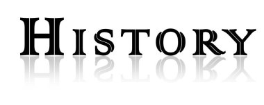 HISTORY - Beyaz arkaplanda yansıması olan siyah harfler - 3D Görüntü