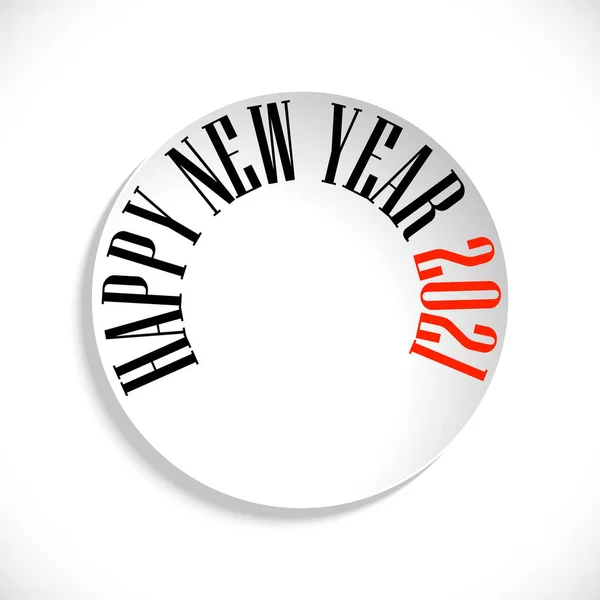 Paper circle sticker isolated on white background with inscription Happy New Year 2021. Vector illustration — Vetor de Stock
