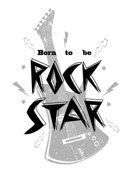 Eslogan Nacido Para Ser Rock Star Con Guitarra Impresión Para — Vector de stock