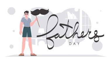 Father's day poster. A man holds a mustache on a stick. Trendy cartoon style. Vector.