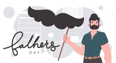 Father's day banner. A man holds a mustache on a stick. Cartoon style. Vector.