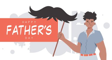 Father's day banner. A man holds a mustache on a stick. Trendy cartoon style. Vector illustration.