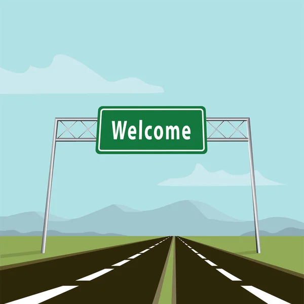 Welcome Traffic Sign Highway — Stock Vector