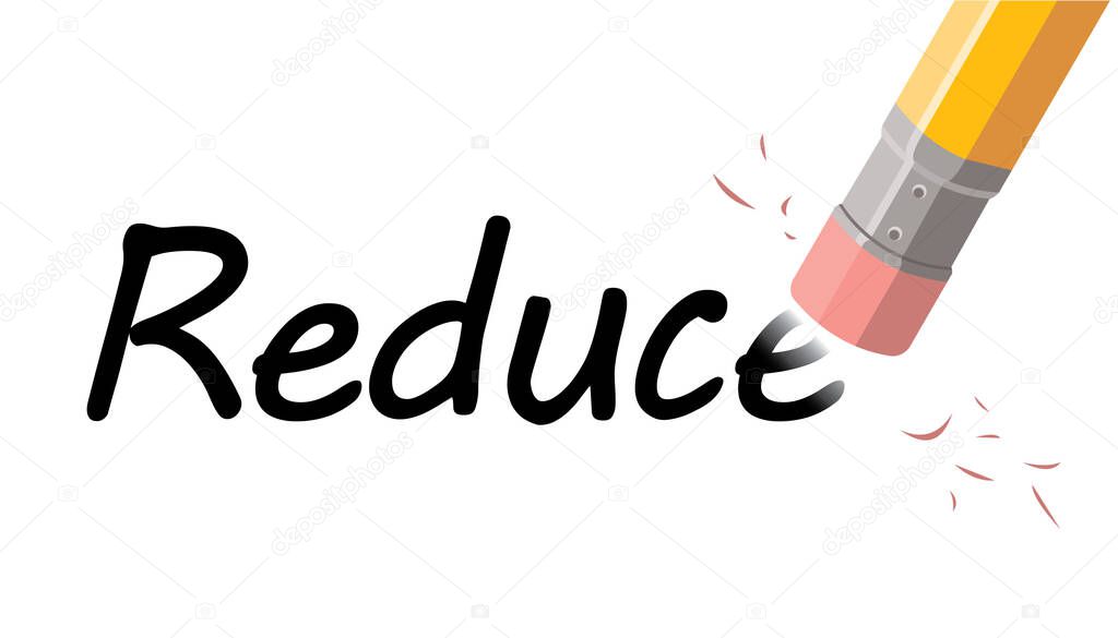 eraser on top of pencil deleting word reduce