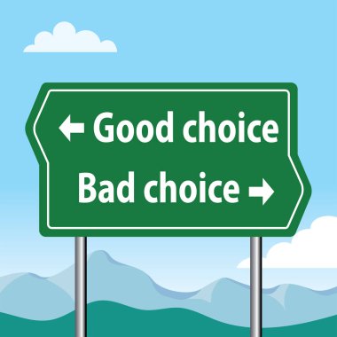 Yol işareti, iyi seçim, kötü seçim