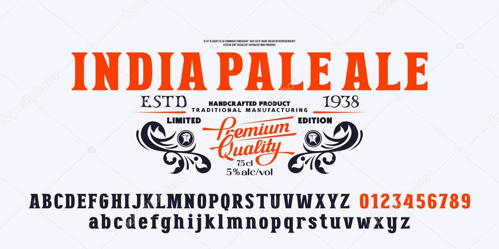Decorative serif font. Template label for beer. Letters and numbers for logo and headline design. Vector illustration