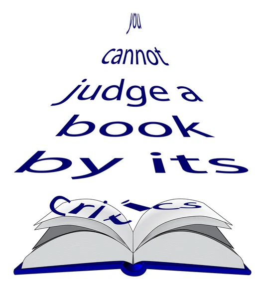 No se puede juzgar un libro por sus críticos . — Vector de stock