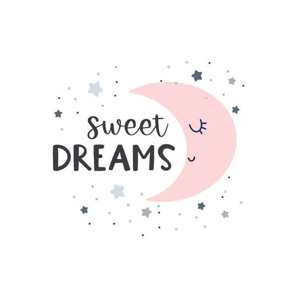 Leuke maan slapen 's nachts hemel met sterren. Sweet dreams tekst handgeschreven met kalligrafisch lettertype. . Kinderachtige gekleurde vector illustratie in platte cartoon stijl — Stockvector