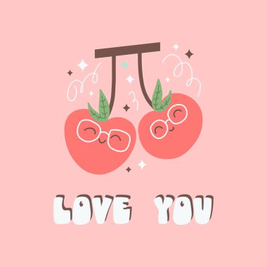 Cute cherries and lettering composition for Valentines Day card. Berries in love and calligraphy love phrase for February 14th. Flat vector illustration isolated on pink background