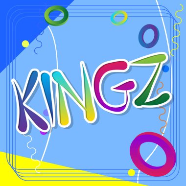 Kingz, modern argo (krallar). Çizgi film tarzında Çocuk yazıtipi ile yazılmış sözcük.
