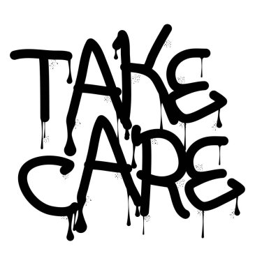 Kendine iyi bak. Renkli grafiti etiketi. Soyut modern sokak sanatı dekorasyonu kentsel resim tarzında gerçekleştirildi.