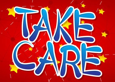 Kendine iyi bak. Çizgi film tarzında Çocuk yazıtipi ile yazılmış sözcük.