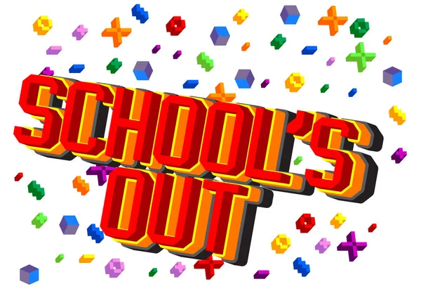 Okul bitti, geometrik grafik geçmişi olan pikselli kelime. Vektör çizgi film illüstrasyonu.