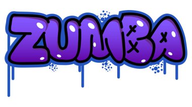 Zumba. Graffiti etiketi. Soyut modern sokak sanatı dekorasyonu kentsel resim tarzında gerçekleştirildi.