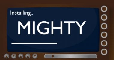 Mighty kuruluyor. Eski TV 'de metin ekranı.