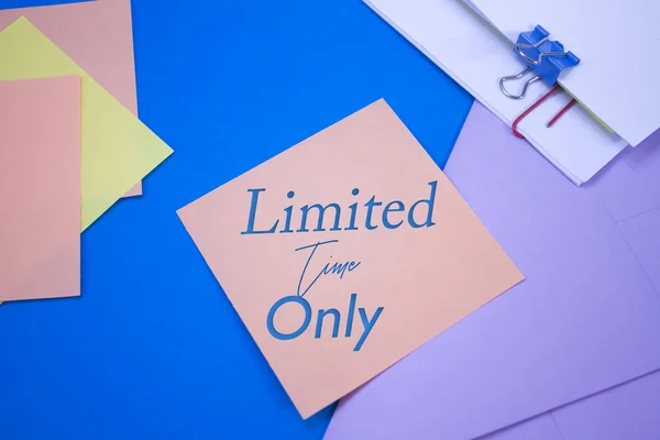 Limited Time Only. Text on adhesive note paper. Event, celebration reminder message.