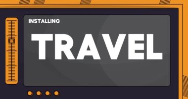 Cartoon Computer With the word Travel. Video message of a screen displaying an installation window.