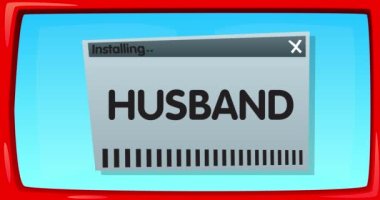 Cartoon Computer With the word Husband. Video message of a screen displaying an installation window.