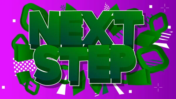 Next Step Word Written Children Font Cartoon Style — Stockový vektor