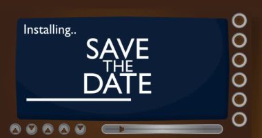 Cartoon Computer With the word Save The Date. Video message of a screen displaying an installation window.