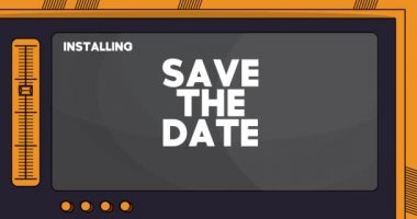 Cartoon Computer With the word Save The Date. Video message of a screen displaying an installation window.