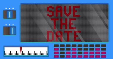 Save The Date text on a Digital Led Panel. Announcement Message with Light Equipment.