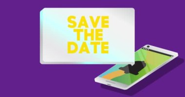 Save The Date. Text on notification bubble from portable information device screen. Mobile app message, connection, communication concept. Animated video.