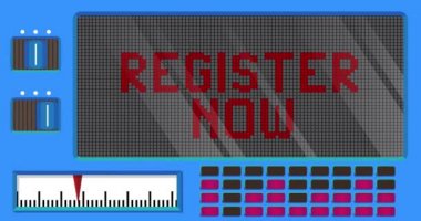 Register Now text on a Digital Led Panel. Announcement Message with Light Equipment.