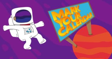 Astronaut adrift near a Red Planet with Mark Your Calendar Billboard. Abstract cartoon animation. 4k HD Format resolution video.