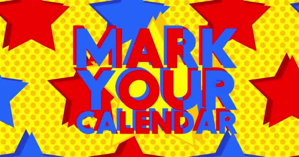 Animated Red Blue Yellow Stars Mark Your Calendar Text Cartoon — Stock videók