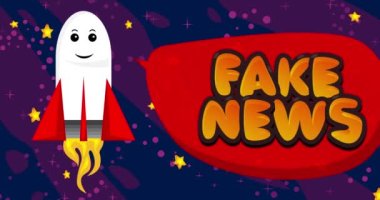 Rocket in space with Fake News text in red speech bubble. Cartoon Animation.