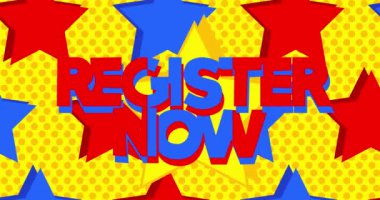 Animated Red Blue Yellow Stars with Register Now Text. Cartoon animation video.