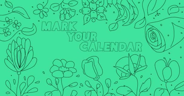 Virág Vonal Művészeti Háttér Mark Your Calendar Szöveg Wildflower Rajzfilm — Stock videók