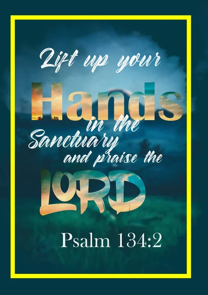 Βιβλικές Λέξεις Σηκώστε Χέρια Σας Στο Ιερό Και Δοξάστε Τον — Φωτογραφία Αρχείου