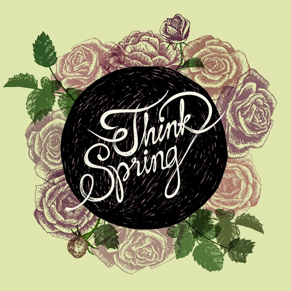 Think Spring - Flowers Quote — Stock Vector