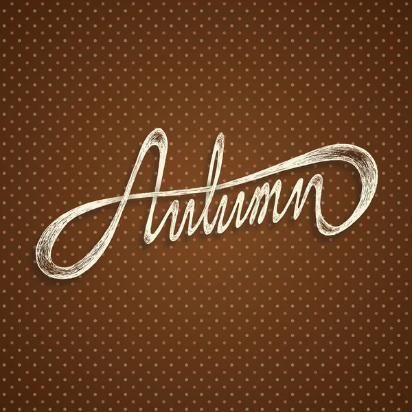 AUTUMN - Hand drawn season quote on vintage background — Stock Vector