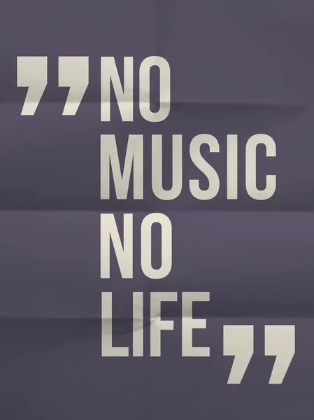 "Geen muziek geen leven "citaat — Stockvector