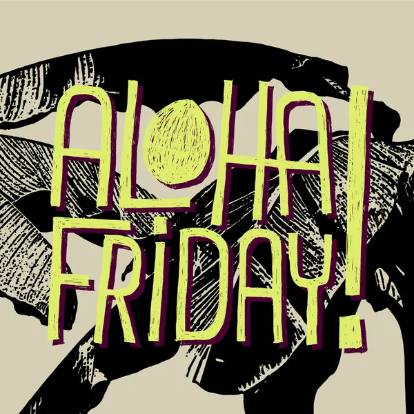 Aloha fredag! -offert — Stock vektor