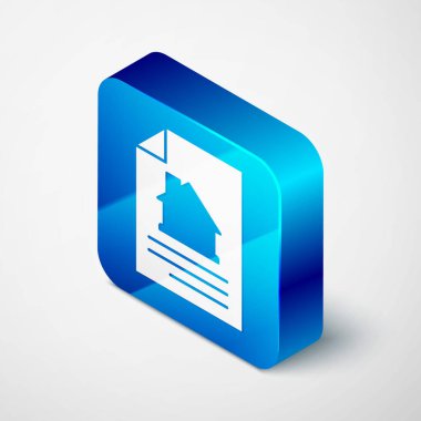 Isometric House 'un sözleşme ikonu gri arka planda izole edilmiş. Sözleşme oluşturma hizmeti, belge oluşumu, başvuru formu bileşimi. Mavi kare düğme. Vektör