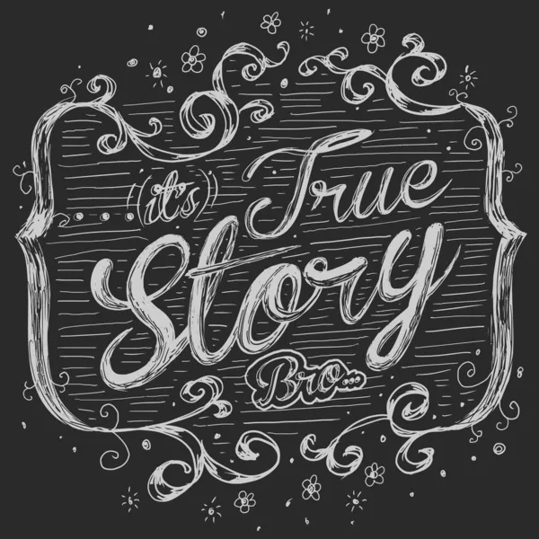 Illustration Graphique True Story Print Design — Image vectorielle