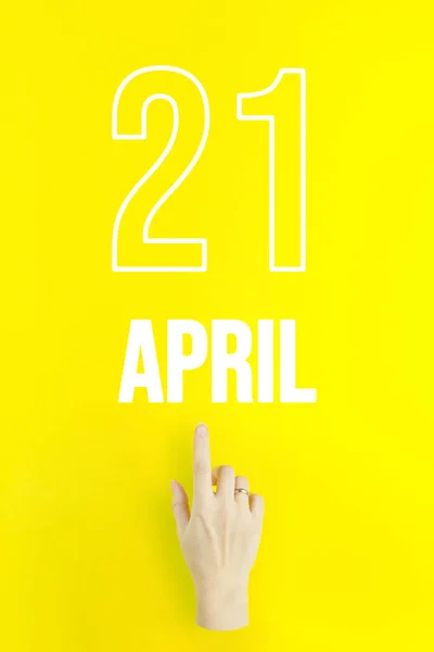 April 21St Day Month Calendar Date Hand Finger Pointing Calendar — Foto de Stock